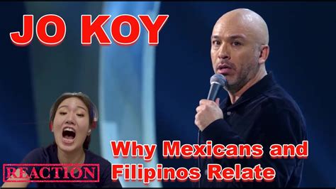 Jo Koy on Why Mexicans and Filipinos Relate .